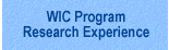 WIC Program Research Experience