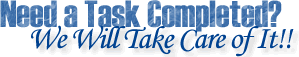 Need a Task Completed? We Will Take Care of It!